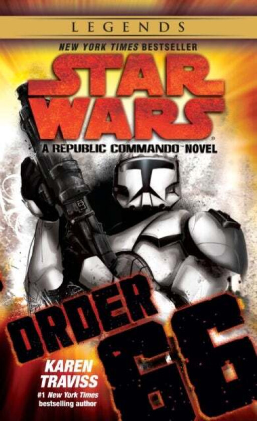 Order 66: Star Wars Legends (Republic Commando) av Karen Traviss