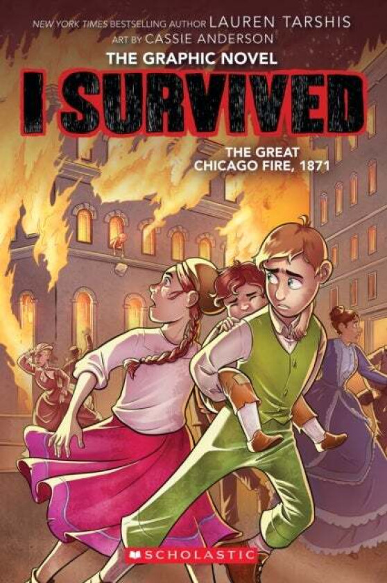 I Survived the Great Chicago Fire, 1871 (I Survived Graphic Novel #7) av Lauren Tarshis