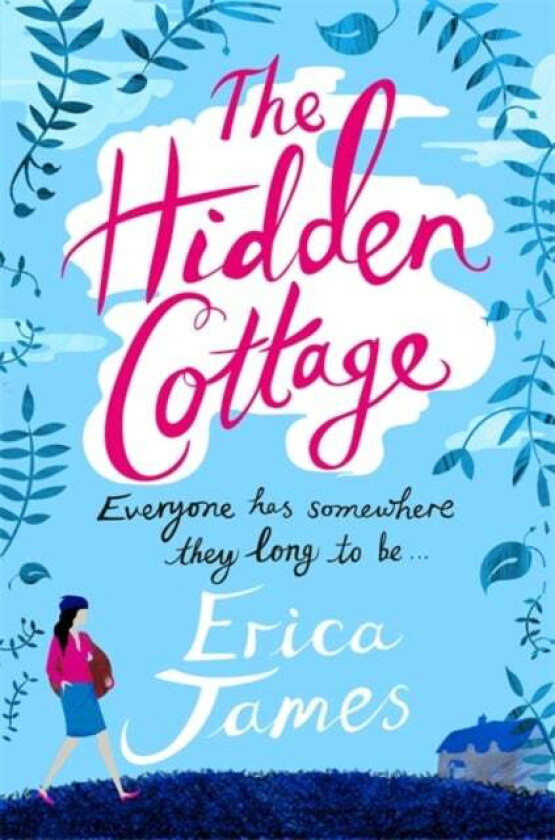 The Hidden Cottage av Erica James