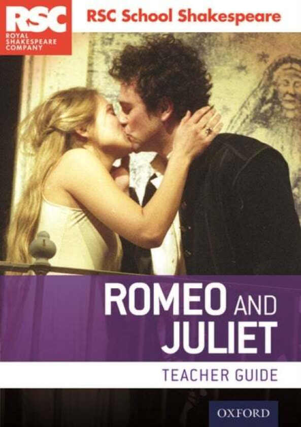RSC School Shakespeare: Romeo and Juliet av RSC