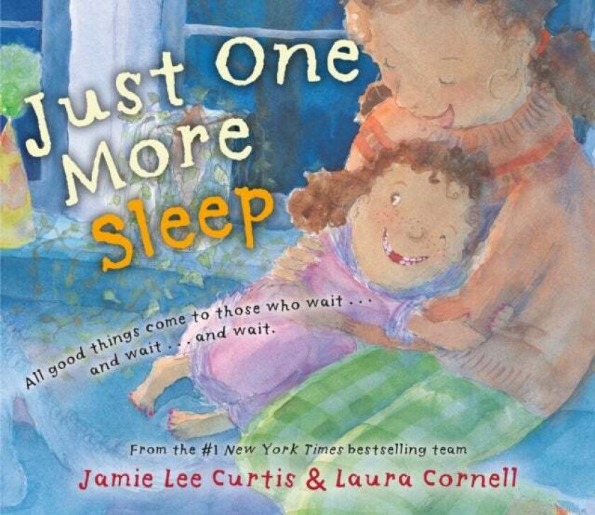 Just One More Sleep av Jamie Lee Curtis