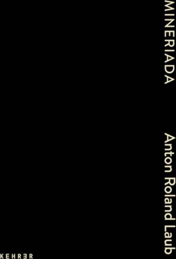 Mineriada av Anton Roland Laub