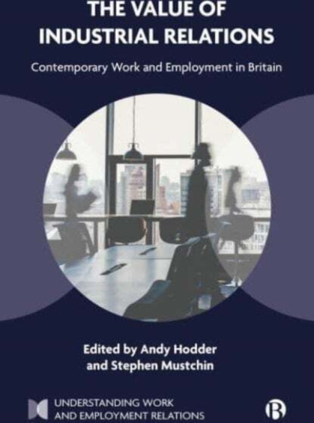 The Value of Industrial Relations