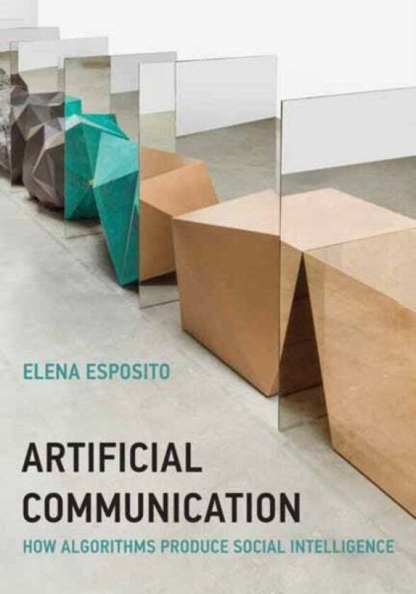 Artificial Communication av Elena Esposito