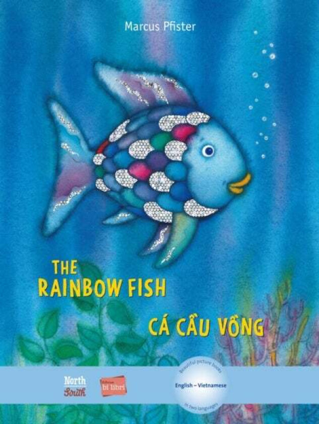 The Rainbow Fish/Bi:libri - Eng/Vietnamese PB av Marcus Pfister