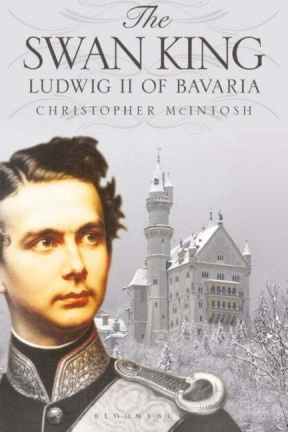 The Swan King av Christopher McIntosh