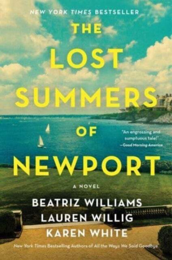 The Lost Summers of Newport av Beatriz Williams, Lauren Willig, Karen White