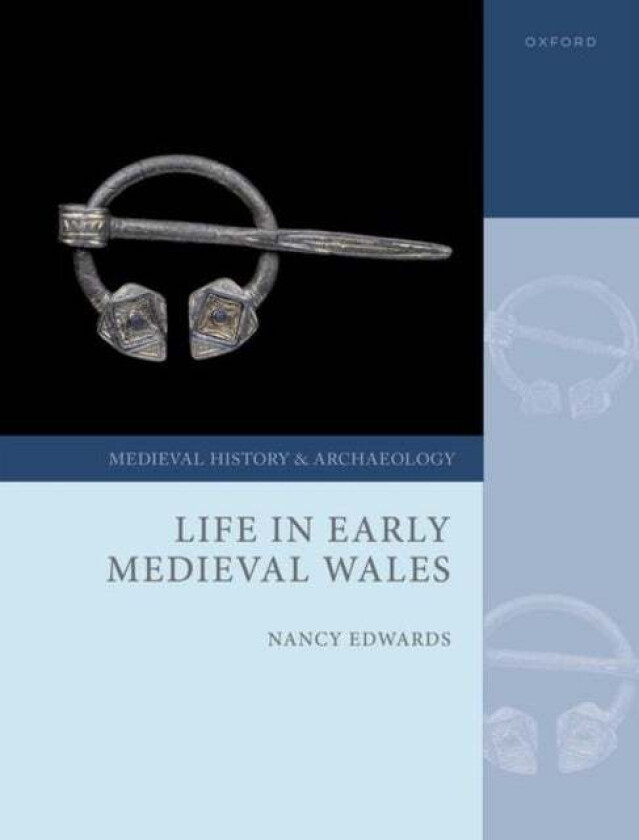 Life in Early Medieval Wales av Prof Nancy (Professor Emerita Professor Emerita Bangor University) Edwards