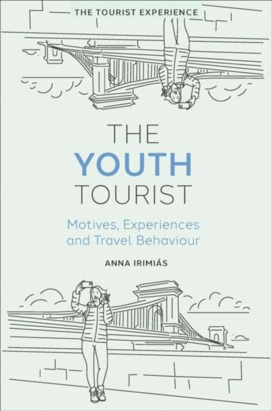 The Youth Tourist av Anna (Corvinus University of Budapest Hungary) Irimias