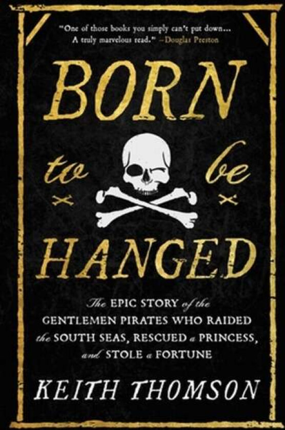 Born to Be Hanged av Keith Thomson