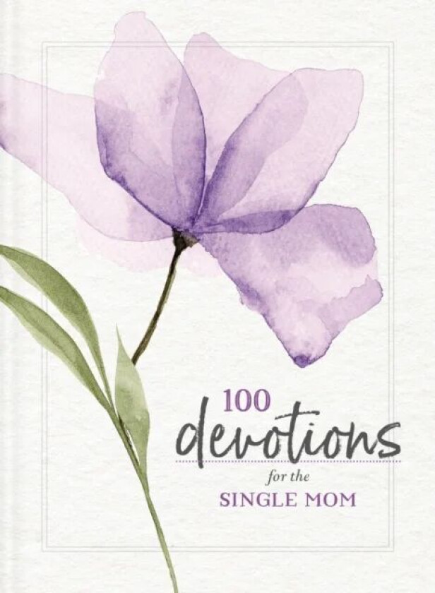 100 Devotions for the Single Mom av Zondervan