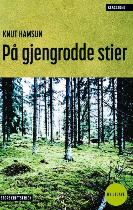 På gjengrodde stier av Knut Hamsun