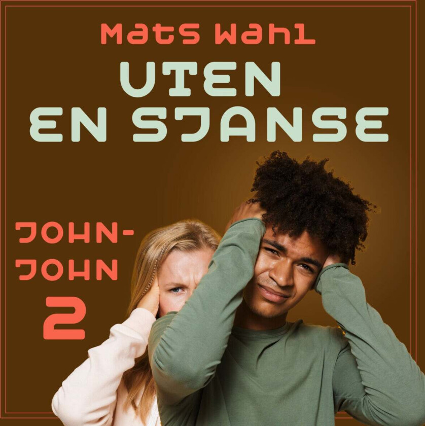 Uten en sjanse av Mats Wahl