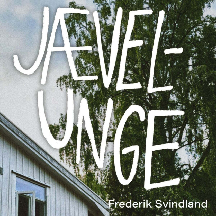 Jævelunge av Frederik Svindland