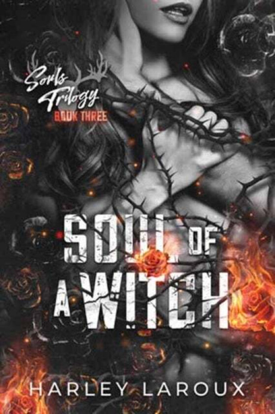 Soul of a Witch av Harley Laroux