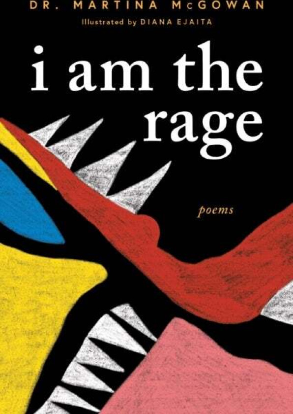 I am The Rage av Martina McGowan