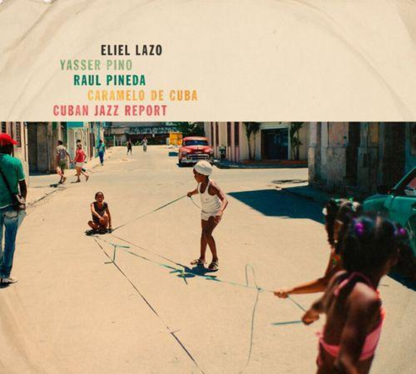 Bilde av Lazo Eliel/Pino/Pineda/De Cuba: Cuban Jazz Report (Vinyl, LP)