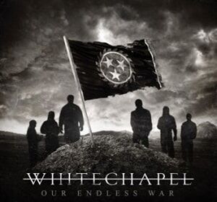 Whitechapel - Our Endless War
