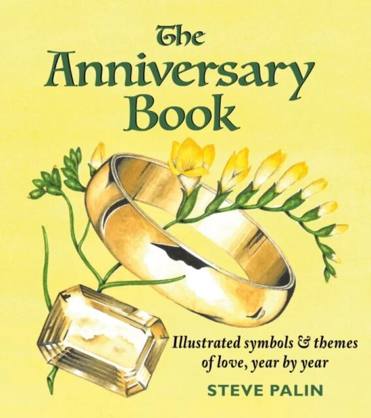 The Anniversary Book av Steve Palin