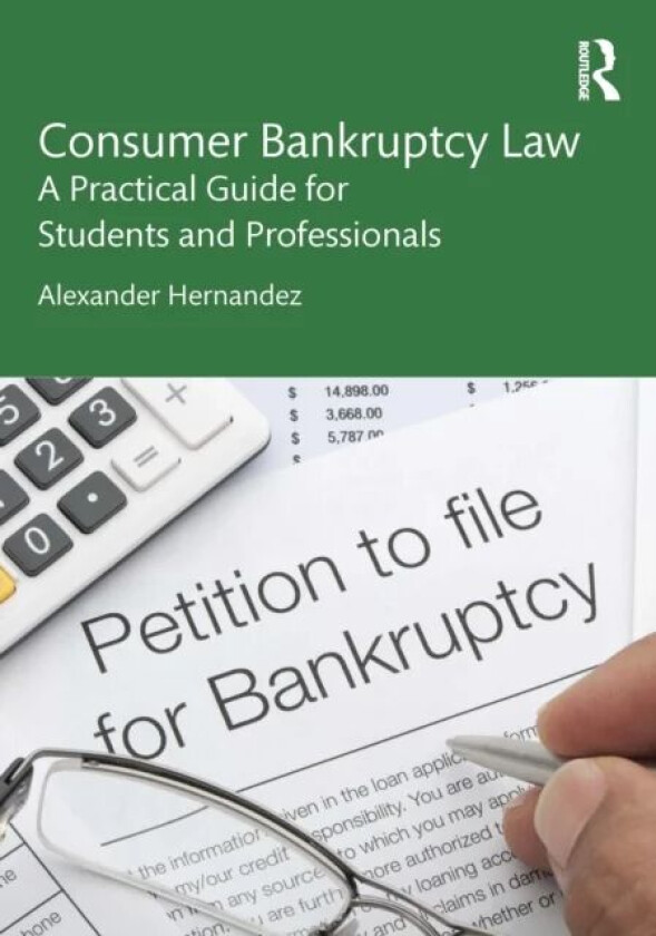 Consumer Bankruptcy Law av Alexander Hernandez