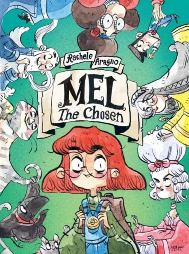 Mel The Chosen av Rachele Aragno, Carla Roncalli Di Montorio