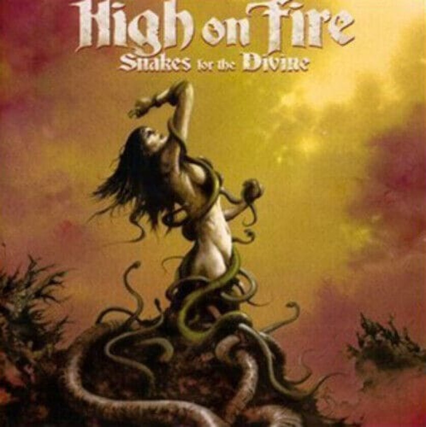 High on Fire : Snakes for the Divine CD (2010)