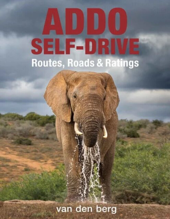 Addo Self-drive av Philip van den Berg, Ingrid Van den Berg, Heinrich Van Den Berg