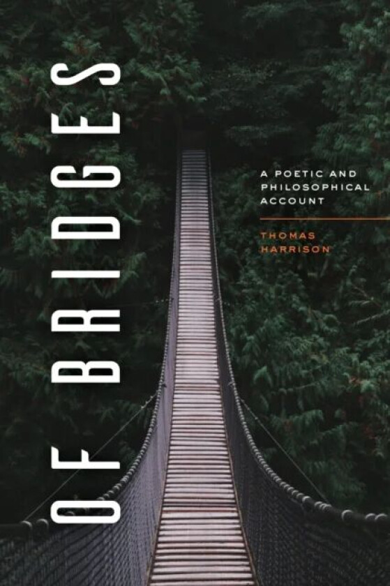 Of Bridges av Thomas Harrison