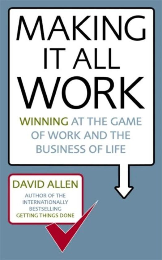 Making It All Work av David Allen