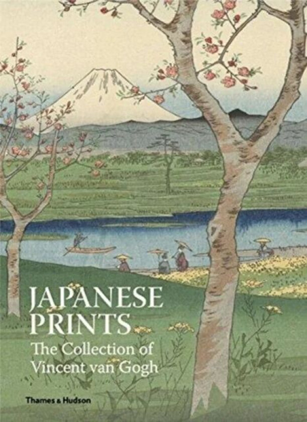 Japanese Prints: The Collection of Vincent van Gogh av Ruger Axel