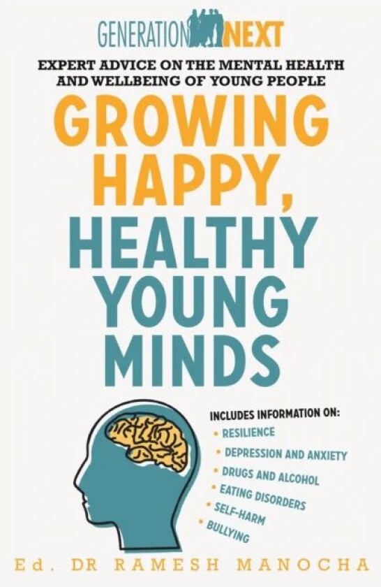 Growing Happy, Healthy Young Minds av Ramesh Manocha