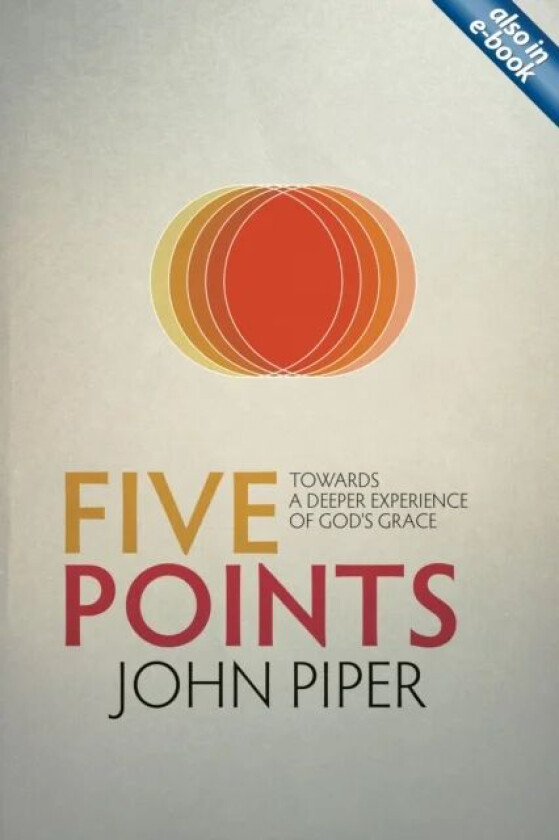 Five Points av John Piper