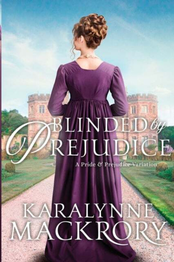 Blinded by Prejudice av Karalynne Mackrory