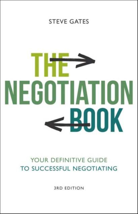 The Negotiation Book av Steve (The Gap Partnership) Gates