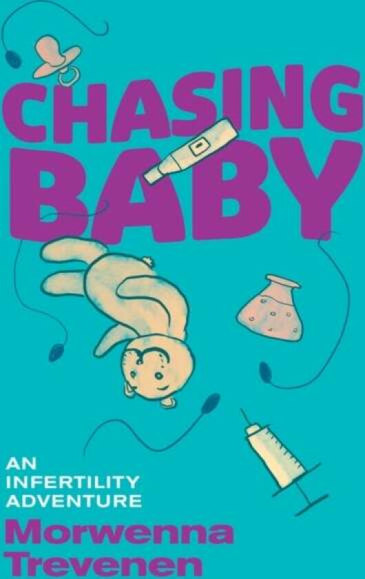 Chasing Baby av Morwenna Trevenen