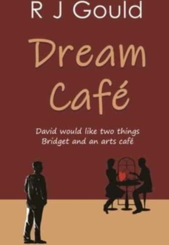 Dream Cafe av R J Gould