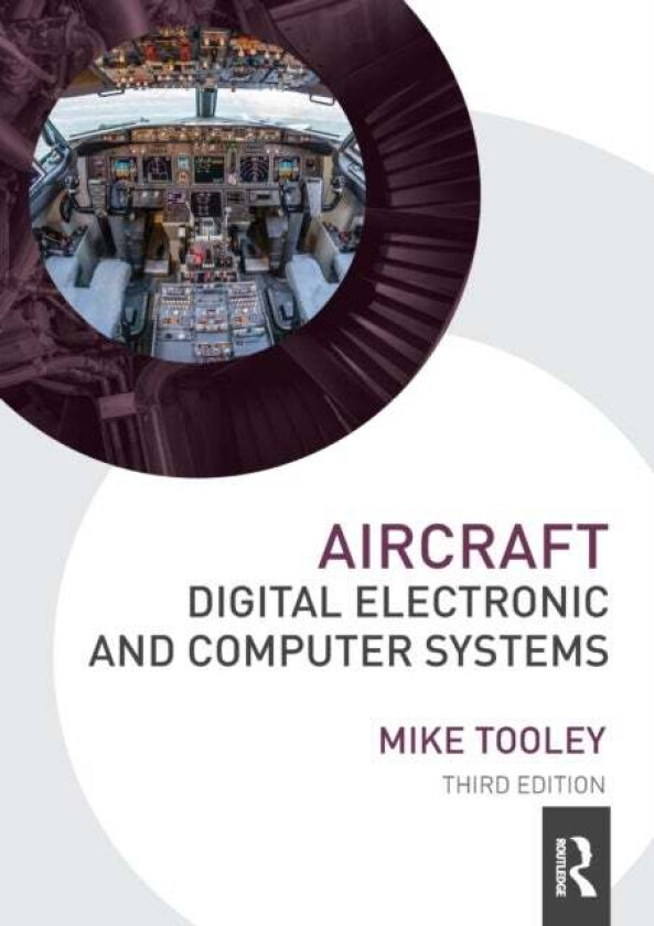 Aircraft Digital Electronic and Computer Systems av Mike (Brooklands College UK) Tooley