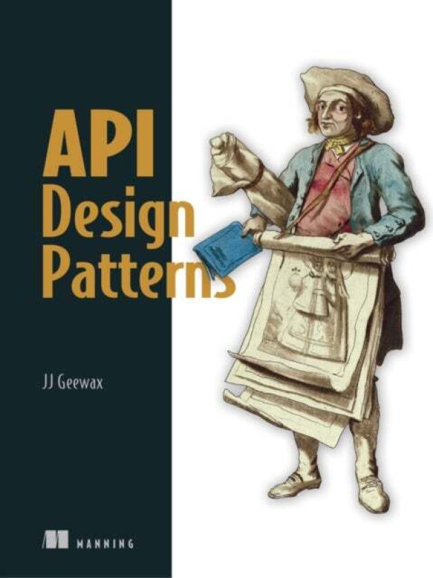 API Design Patterns av JJ Geewax