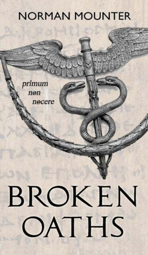 Broken Oaths av Norman Mounter