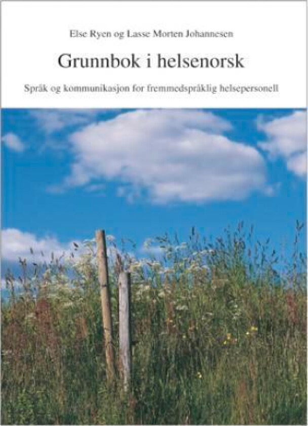 Grunnbok i helsenorsk av Lasse Morten Johannesen, Else Ryen