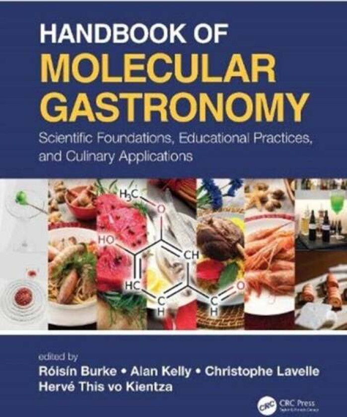 Handbook of Molecular Gastronomy