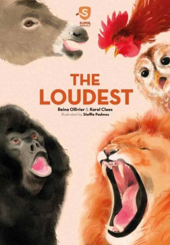 Super Animals. The Loudest av Reina Ollivier, Karel Claes