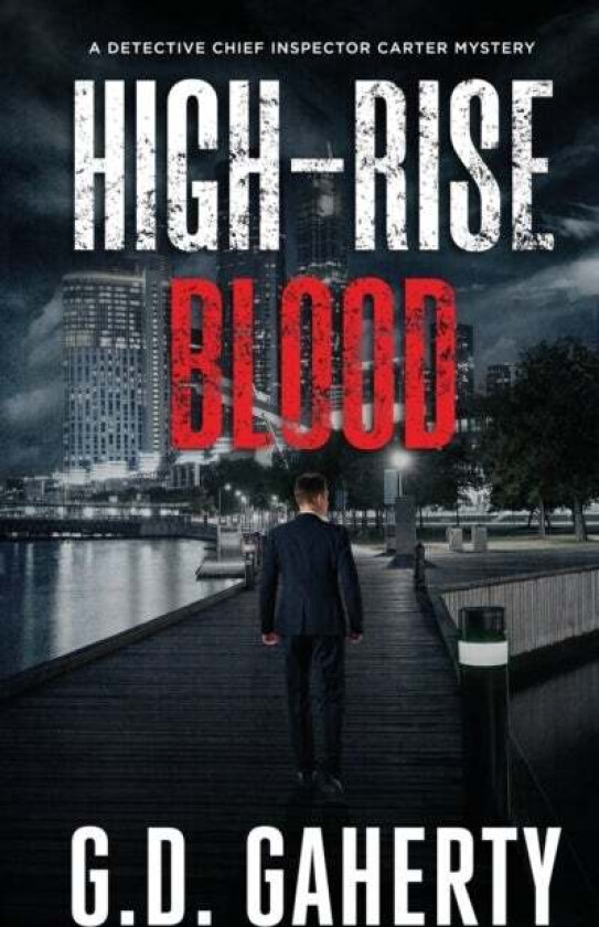 High-Rise Blood av G D Gaherty