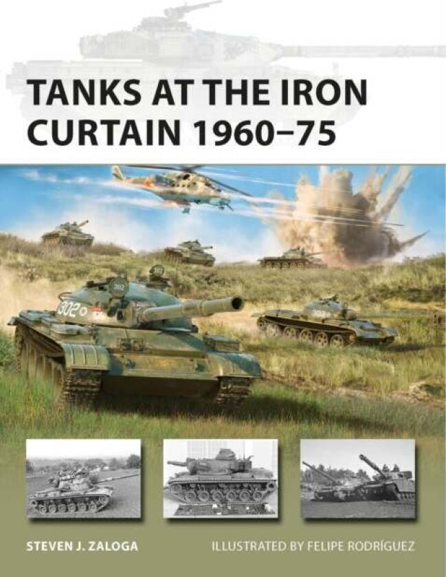 Tanks at the Iron Curtain 1960¿75 av Steven J. Zaloga