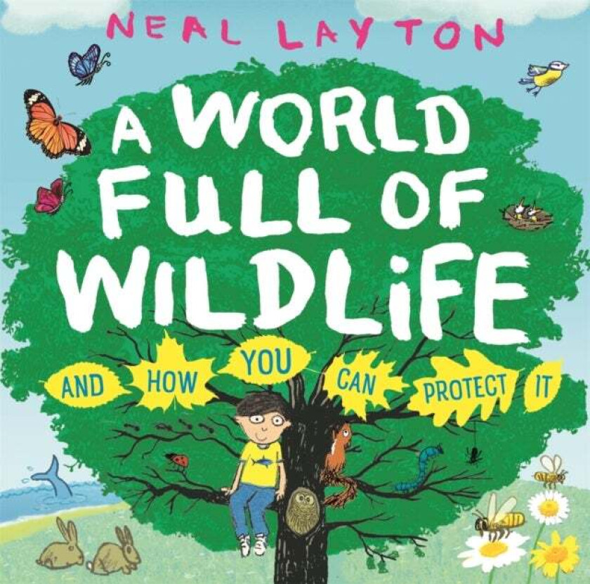 Eco Explorers: A World Full of Wildlife av Neal Layton