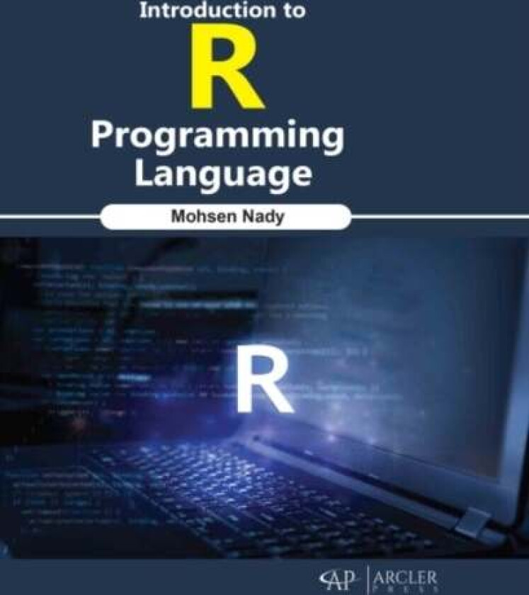 Introduction to R Programming Language av Mohsen Nady