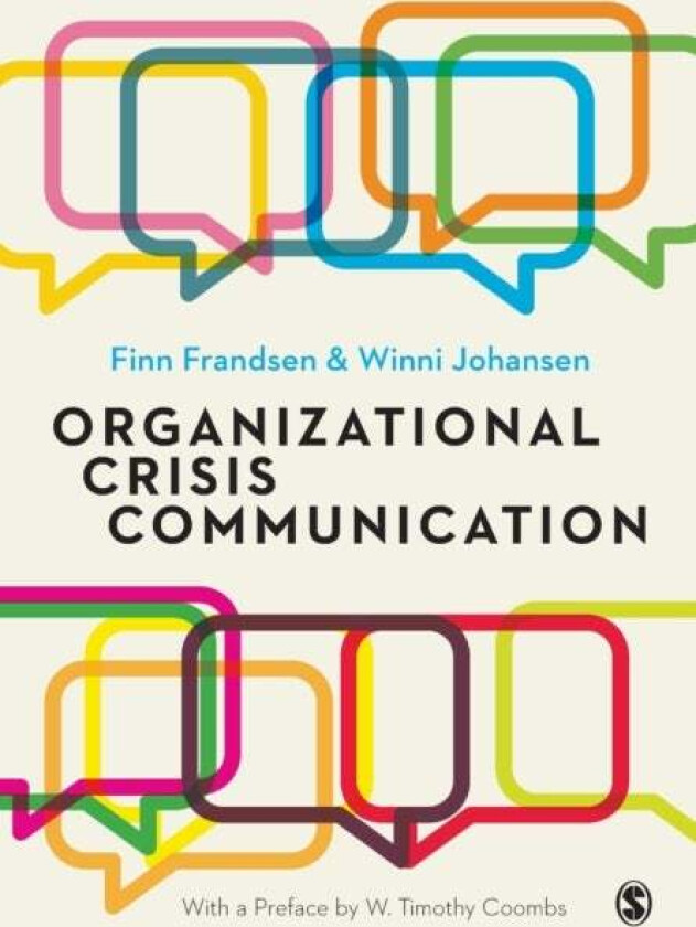 Organizational Crisis Communication av Finn Frandsen, Winni Johansen