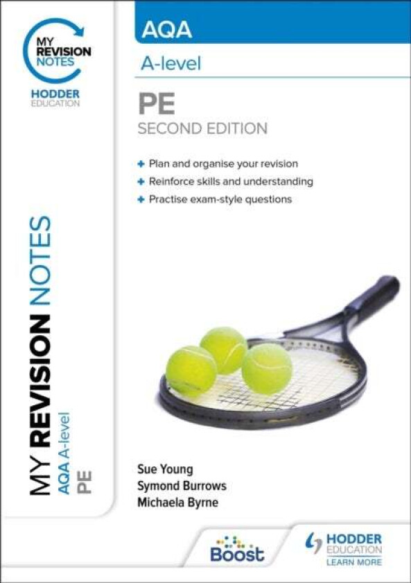 My Revision Notes: AQA A-level PE Second Edition av Sue Young, Symond Burrows, Michaela Byrne