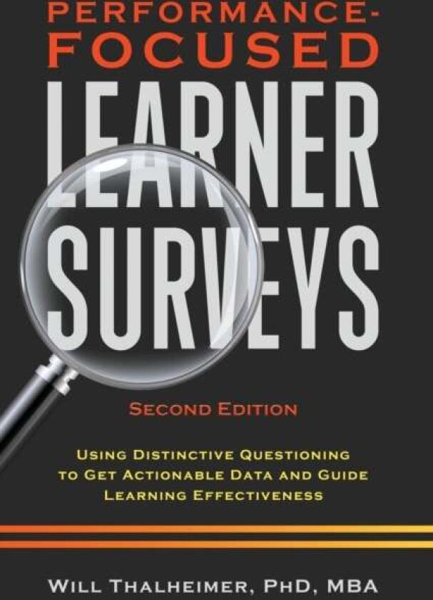 Performance-Focused Learner Surveys av Will Thalheimer