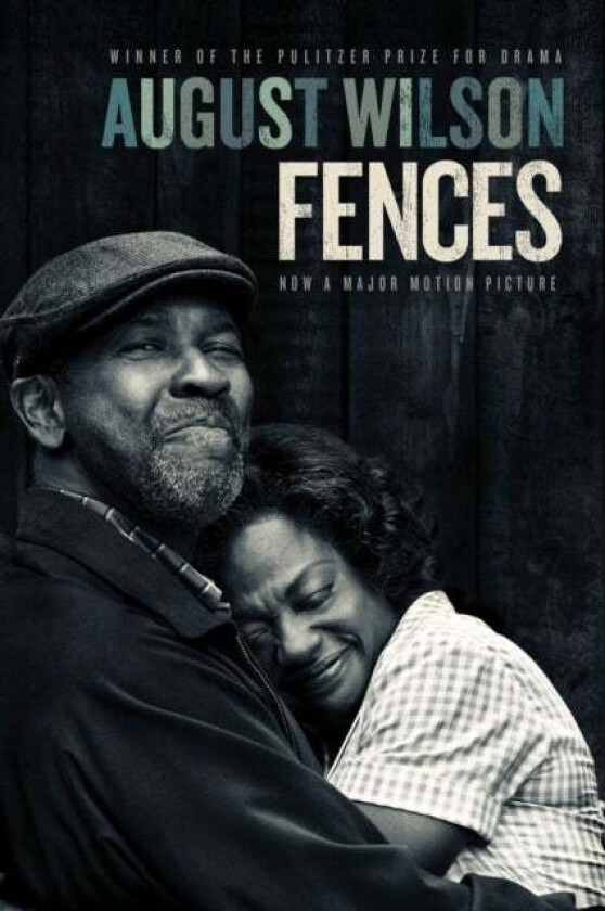Fences (Movie tie-in) av August Wilson